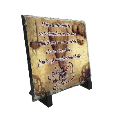 Fie ca dorintele sa se implineasca an dupa an ..., piatra ardezie personalizata, cu mesaj model pa034